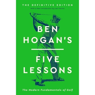 预售 本·霍根的五堂高尔夫课 现代高尔夫基础 新版 英文原版 Ben Hogan's Five Lessons: The Modern Fundamentals of Golf