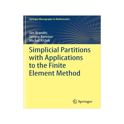 预订 Simplicial Partitions with Applications to the Finite Element Method