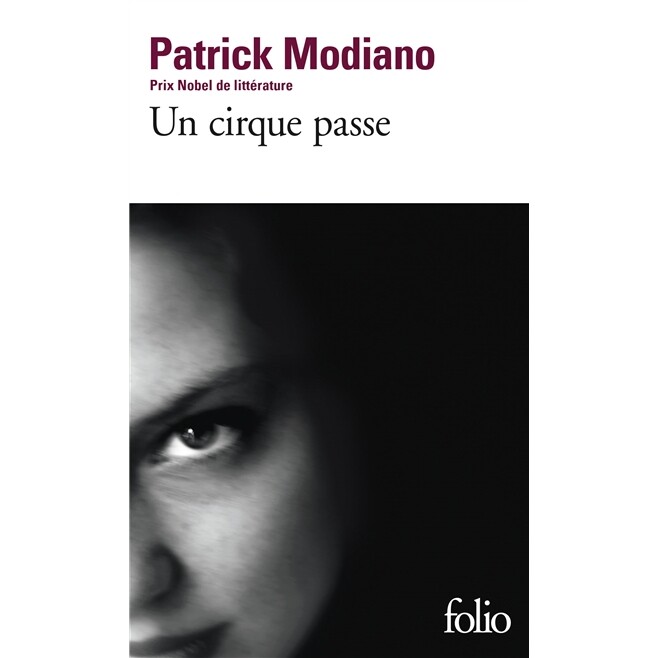 现货 马戏团经过 莫迪亚诺 Patrick Modiano 法语原版 Un cirque passe
