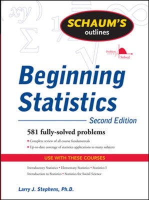 英文原版 初级统计纲要，第二版 Schaum’s Outline of Beginning Statistics