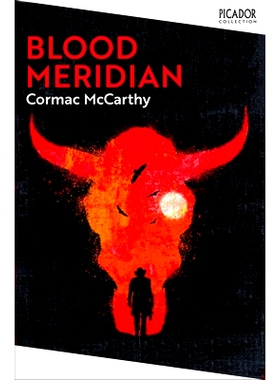 现货 血色子午线 科马克·麦卡锡 Cormac McCarthy 英文原版 Picador系列 Blood Meridian