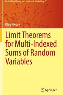 预订 Limit Theorems for Multi-Indexed Sums of Random Variables