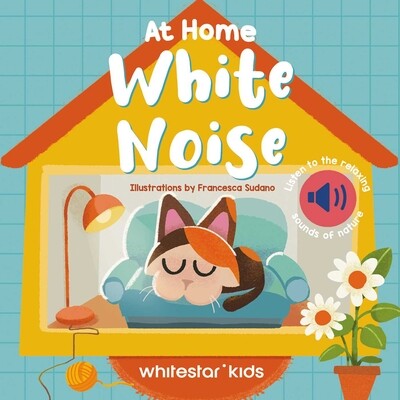 At Home White Noise Listen to The Relaxing Sounds of Nature 家庭白噪音:聆听大自然的舒缓之声 9788854421912