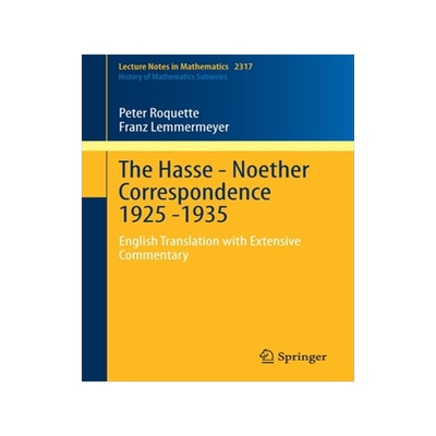 预订 The Hasse - Noether Correspondence 1925 -1935