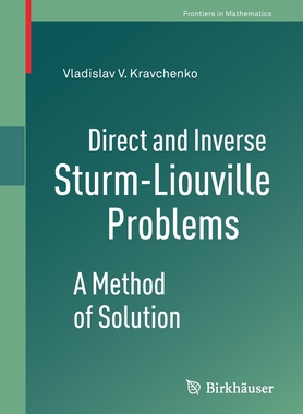 预订 Direct and Inverse Sturm-Liouville Problems
