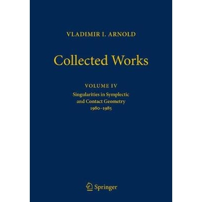 Vladimir Arnold - Collected Works Singularities in Symplectic and Contact Geometry 1980-1985 弗拉基米尔·阿诺德文集：辛