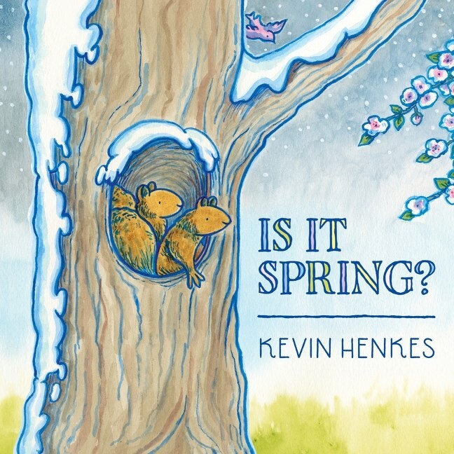 现货 是春天吗？Kevin Henkes 凯迪克奖得主 精装绘本 自然 季节 英文原版 Is It Spring?