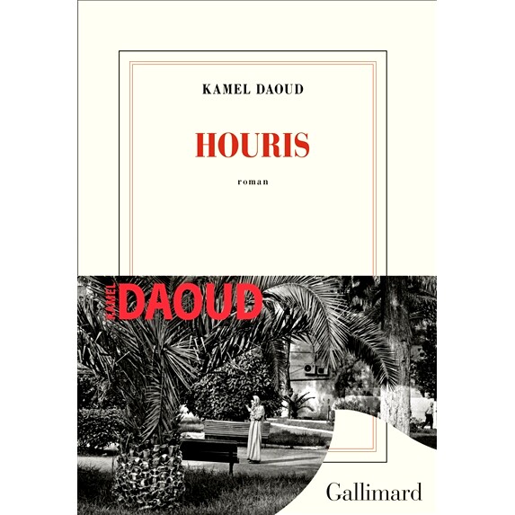 现货 Houris 胡里斯 2024法国龚古尔奖 法语原版 Kamel Daoud 卡迈勒·达乌德