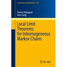 Local Limit Theorems for Inhomogeneous Markov Chains 非齐次马尔可夫链的局部极限定理 9783031326004