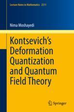 预订 Kontsevich’s Deformation Quantization and Quantum Field Theory