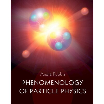 Phenomenology of Particle Physics 粒子物理现象学 9781316519349