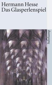 Das Glasperlenspiel: Versuch einer Lebensbeschreibung des Magister Ludi Josef Knecht samt Knechts hinterlassenen Schrif