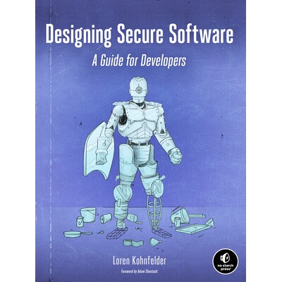 预订 设计安全软件:开发人员指南 计算机 安全 英文 Designing Secure Software: A Guide for Developers