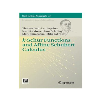 预订 k-Schur Functions and Affine Schubert Calculus