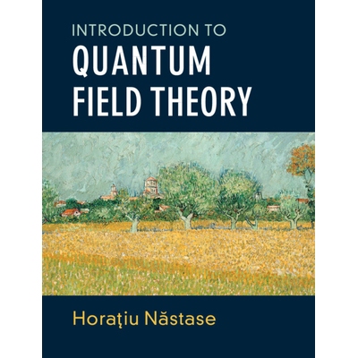 Introduction to Quantum Field Theory 量子场论导论 9781108493994