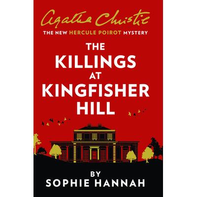 预订 Killings at Kingfisher Hill: The New Hercule Poirot Mystery: 9780008264550