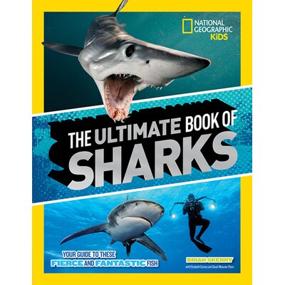 预订 *鲨鱼之书 动物故事 美国国家地理少儿*大全系列 英文 Ultimate Book of Sharks, The