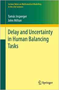 预订 Delay and Uncertainty in Human Balancing Tasks