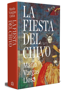 预售 西班牙语原版 略萨 公羊的节日 诺贝尔文学奖 Mario Vargas Llosa: La Fiesta del Chivo (edicion conmemorativa)