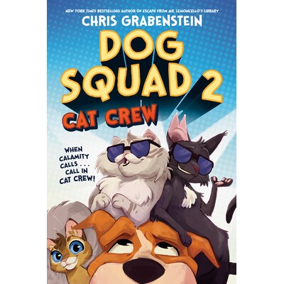 预订 狗狗特工队 狗特攻队 2：猫特工队 动物故事 英文 Dog Squad 2: Cat Crew
