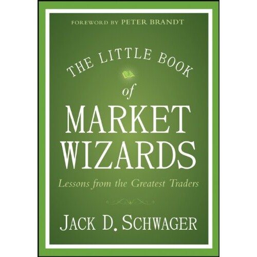 The Little Book Of Market Wizards Lessons From The Greatest Traders 市场奇才小册子:源自*伟大交易员的经验教训(丛书) 9