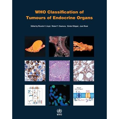 WHO Classification of Tumours of Endocrine Organs 世界卫生组织 内分泌器官肿瘤的分类 9789283244936
