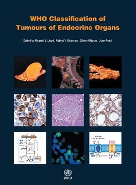 WHO Classification of Tumours of Endocrine Organs 世界卫生组织 内分泌器官肿瘤的分类 9789283244936