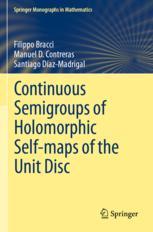 预订 Continuous Semigroups of Holomorphic Self-maps of the Unit Disc