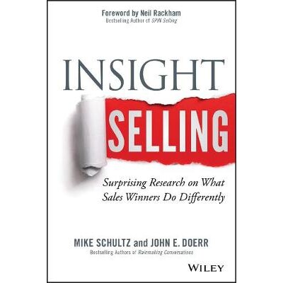 Insight Selling Surprising Research On What Sales Winners Do Differently 洞察销售:关于销售*做了什么与众不同的事 978111
