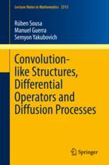 预订 Convolution-like Structures, Differential Operators and Diffusion Processes