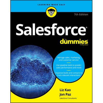 Salesforce.Com for Dummies, 7/e Salesforce.Com 达人迷 第7版 9781119576327