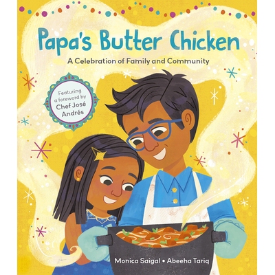 预订 Papa’s Butter Chicken A celebration of family and community 爸爸的黄油鸡 9781664300446
