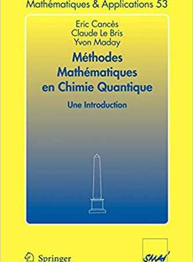 预订 Methodes Mathematiques En Chimie Quantique. Une Introduction