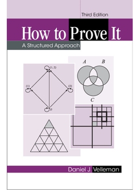 How to Prove It A Structured Approach 如何证明：结构化方法 9781108439534