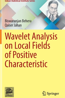 预订 Wavelet Analysis on Local Fields of Positive Characteristic