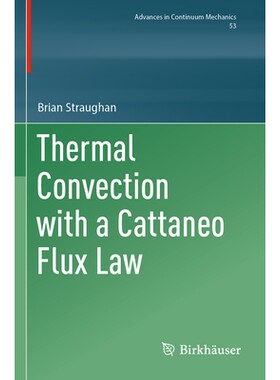 Thermal Convection with a Cattaneo Flux Law 带有卡塔尼奥通量定律的热对流 9783031808876