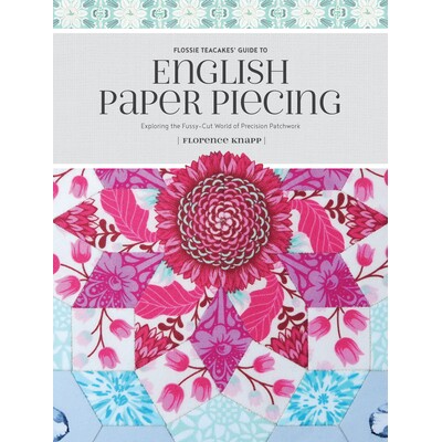 预订 Flossie Teacakes英式剪纸指南 缝纫 裁缝 手工缝纫 英文版 Flossie Teacakes’ Guide to English Paper Piecing:9781440247