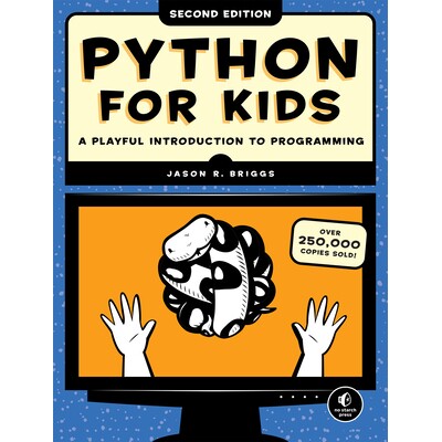 预订 Python 儿童版,第二版:有趣的编程入门 英文 计算机 少儿编程 编程启蒙 Python For Kids, 2nd Edition: A Playful Introd