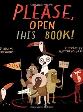 英文原版 千万不要关上这本书 精装绘本 Matthew Forsythe插画 Please, Open This Book!