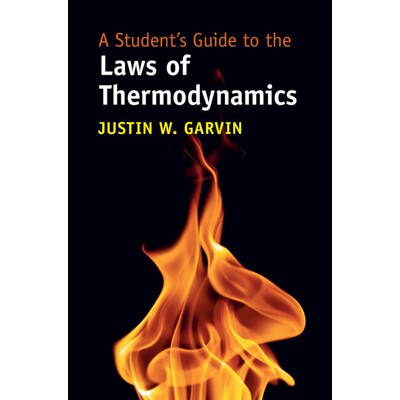 A Student’s Guide to the Laws of Thermodynamics 热力学定律学生指南 9781009664578