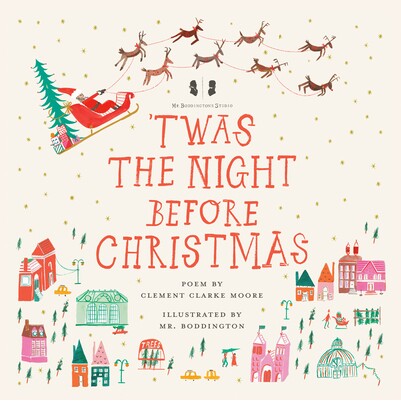 &rsquo;Twas the Night Before Christmas
