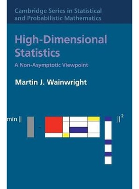 High-Dimensional Statistics: A Non-Asymptotic Viewpoint A Non-Asymptotic Viewpoint 高维统计：非渐近视角 9781108498029