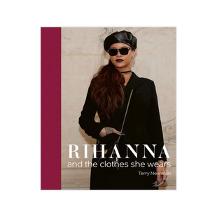 Rihanna: and the clothes she wears