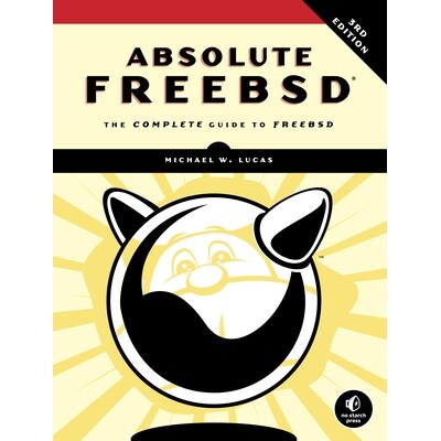 The Complete Guide To FreeBSD, Third Edi