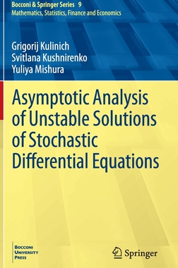 预订 Asymptotic Analysis of Unstable Solutions of Stochastic Differential Equations
