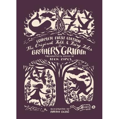 格林兄弟原著民间故事和童话：完整第一版The Original Folk and Fairy Tales of the Brothers Grimm