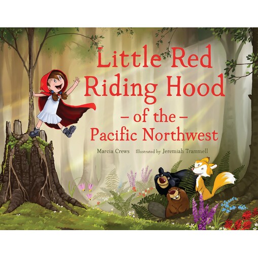 预订 太平洋西北地区的小红帽 地域故事 美国 英文 太平洋西北童话 Pacific Northwest Fairy Tales Little Red Riding Hood of th