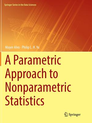 预订 A Parametric Approach to Nonparametric Statistics