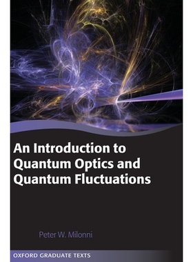 An Introduction to Quantum Optics and Quantum Fluctuations 量子光学与量子涨落概论 9780199215614
