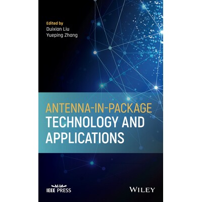 Antenna-In-Package Technology And Applications 天线封装技术及应用 9781119556633